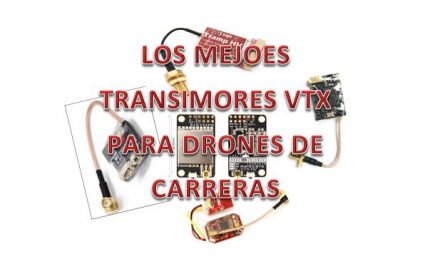 Los Mejores Transmisores VTX para Drones de Carreras