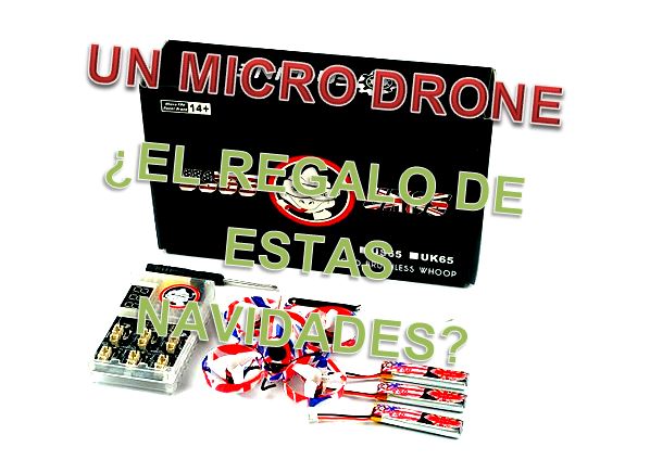 El Dron de Carreras Regalo de estas Navidades 2018