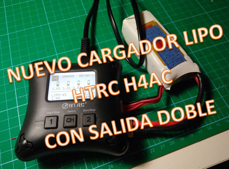 HTRC DUO El Cargador de LiPos Más Barato del Mundo