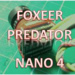 Foxeer Nano Predator 4