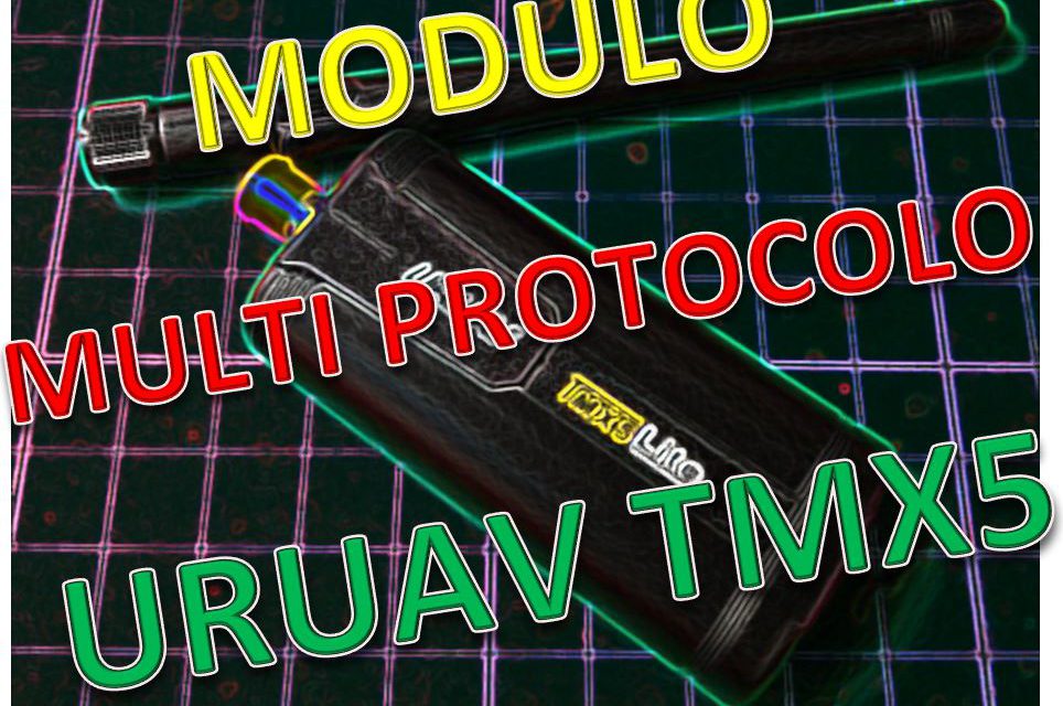 URUAV TMX5 Lite Multiprotocolo